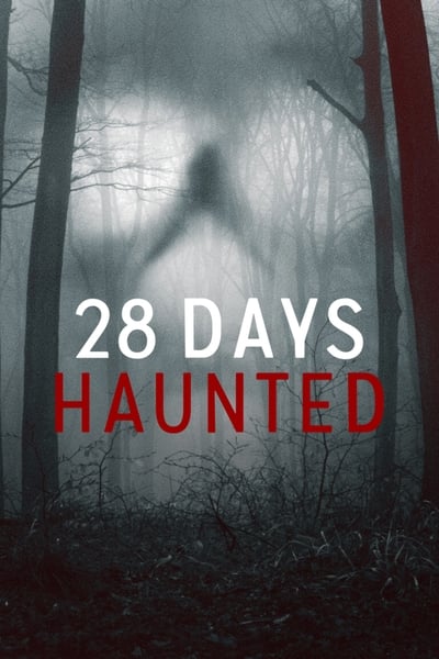 28 Days Haunted - Saison 1