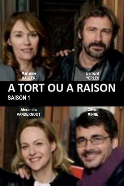 A tort ou à raison - Saison 1