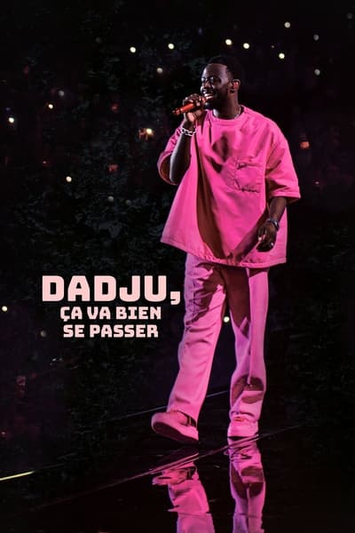 Ça va bien se passer, Dadju - Saison 1
