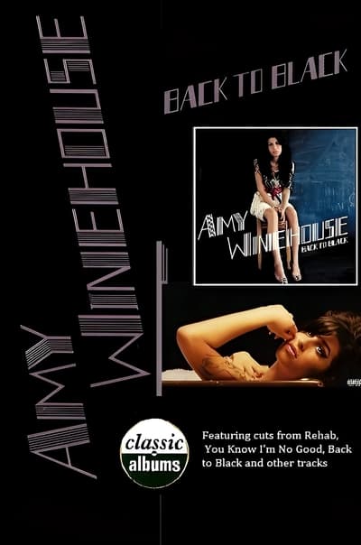 Classic Albums: Amy Winehouse - Back to Black