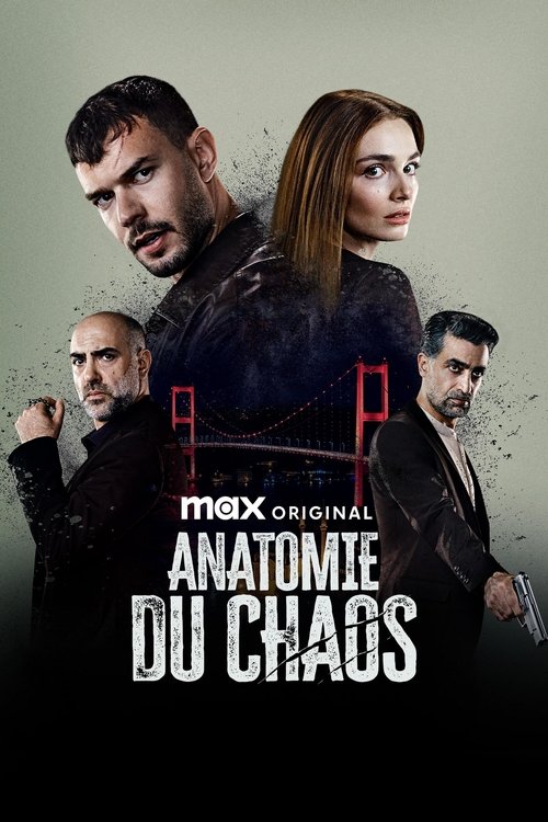 Anatomie du chaos - Saison 1