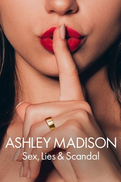 Ashley Madison : Sexe, mensonges et scandale - Saison 1