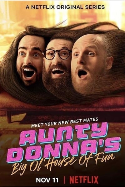 Aunty Donna's Big Ol' House of Fun - Saison 1