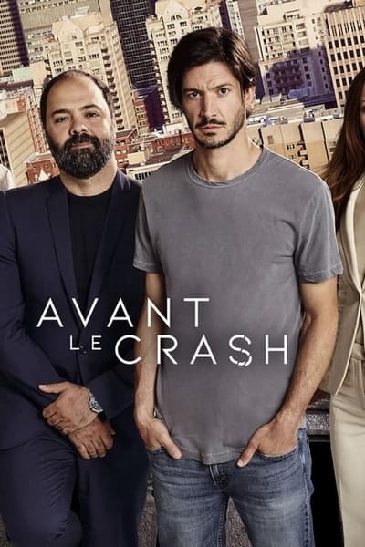 Avant le Crash - Saison 1