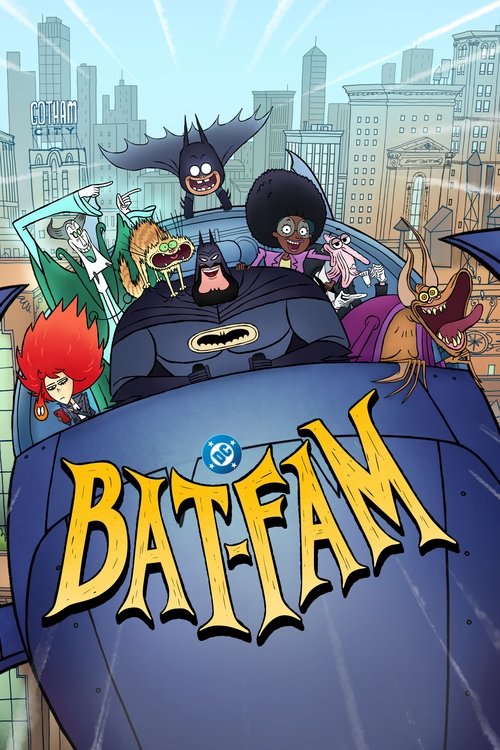 BAT-FAM - Saison 1
