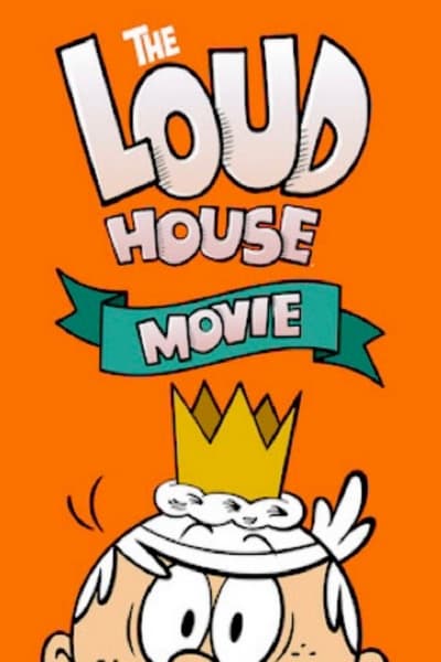 Bienvenue chez les Loud : Le film