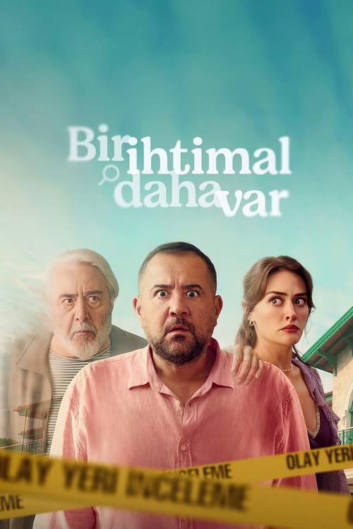 Bir İhtimal Daha Var - Saison 1