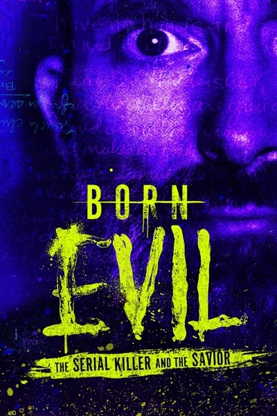 Born Evil: The Serial Killer and the Savior - Saison 1