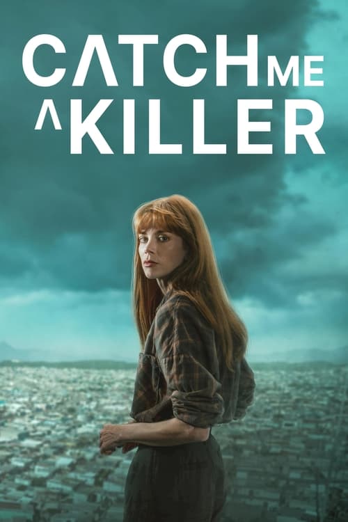 Catch Me a Killer - Saison 1