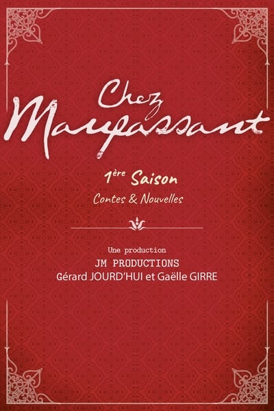 Chez Maupassant - Saison 1