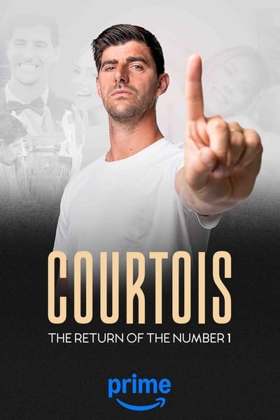 Courtois, the Return of the Number 1 - Saison 1