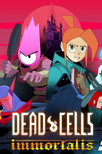Dead Cells : Immortalis - Saison 1