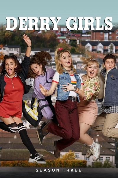 Derry Girls - Saison 3