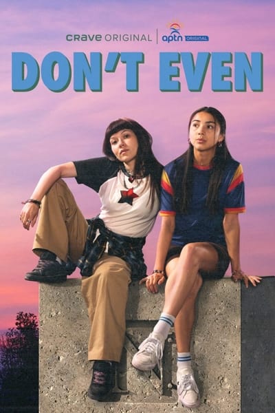 Don't Even - Saison 1