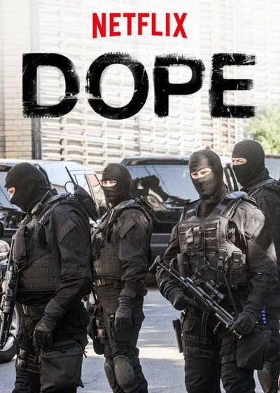 Dope - Saison 1