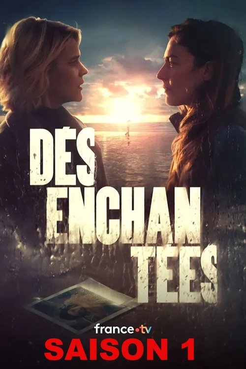 Désenchantées - Saison 1