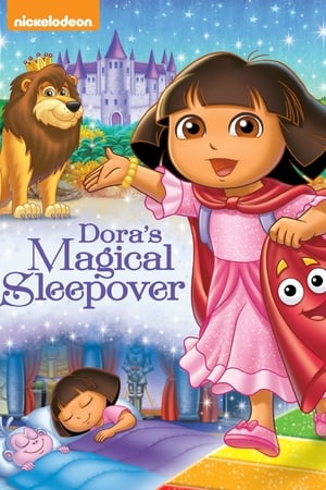 Dora the Explorer: Dora's Magical Sleepover
