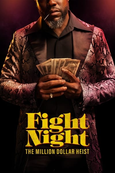 Fight Night: The Million Dollar Heist - Saison 1