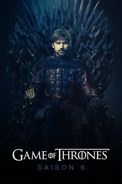 Game of Thrones - Saison 6