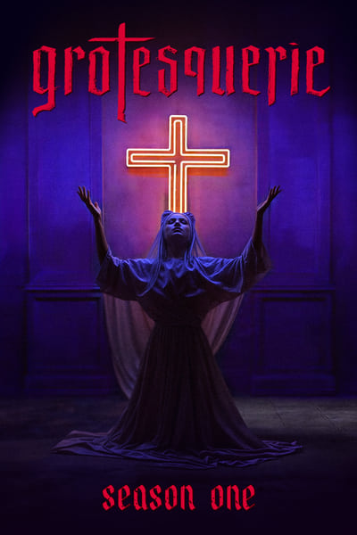 Grotesquerie - Saison 1