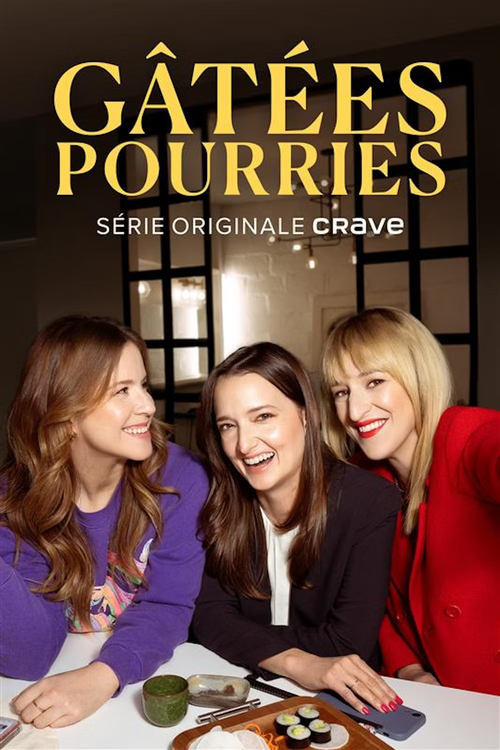 Gâtées Pourries - Saison 1