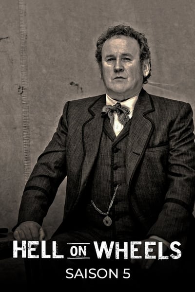 Hell On Wheels : l'Enfer de l'Ouest - Saison 5