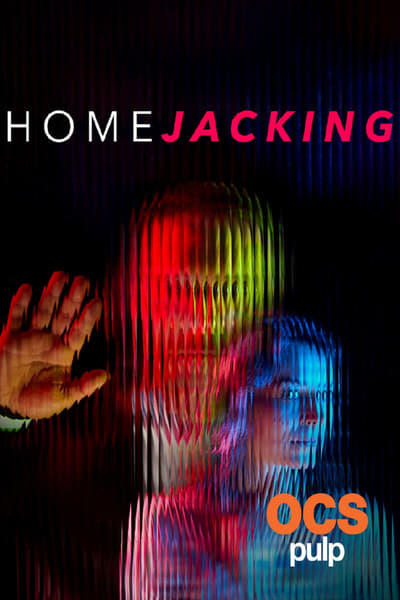 Homejacking - Saison 1