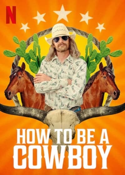 How to Be A Cowboy - Saison 1