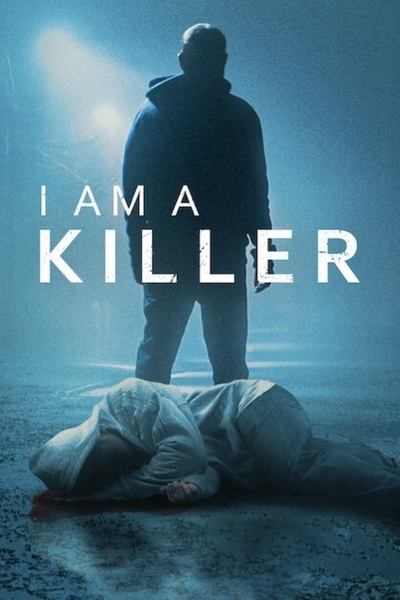 I Am a Killer - Saison 6