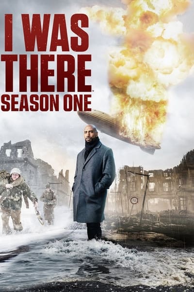 I Was There - Saison 1