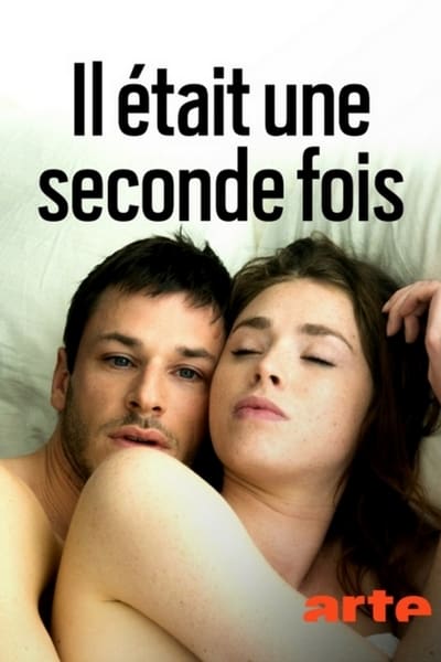 Il Était Une Seconde Fois - Saison 1