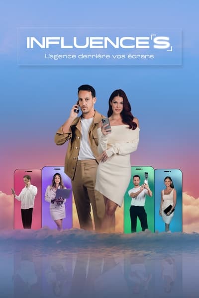 Influence(s) - L'agence derrière vos écrans - Saison 1