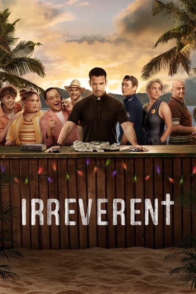 Irreverent - Saison 1
