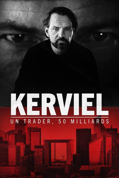 Kerviel : Un Trader, 50 Milliards - Saison 1
