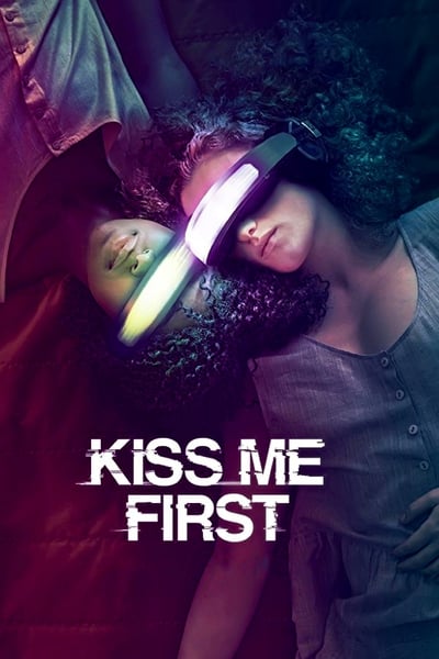 Kiss Me First - Saison 1