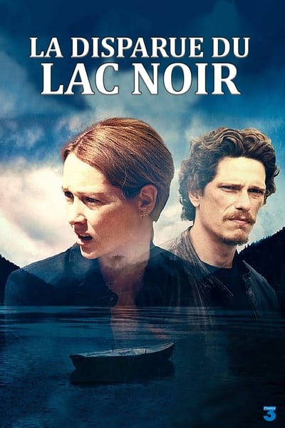La disparue du Lac Noir - Saison 1