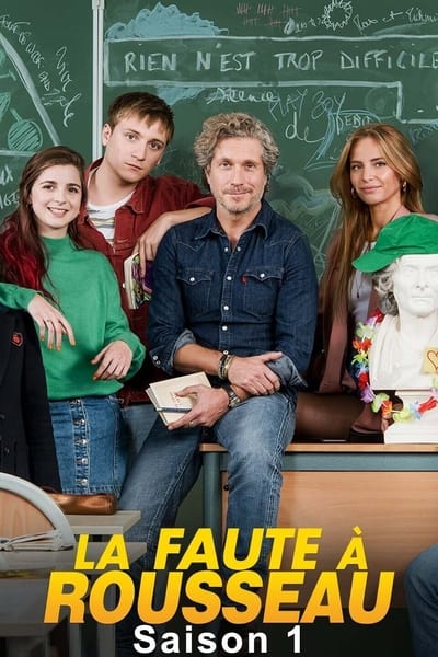 La Faute à Rousseau - Saison 1