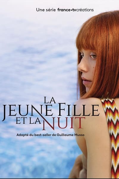 La Jeune Fille Et La Nuit - Saison 1