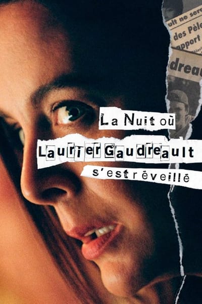La nuit où Laurier Gaudreault s'est réveillé - Saison 1