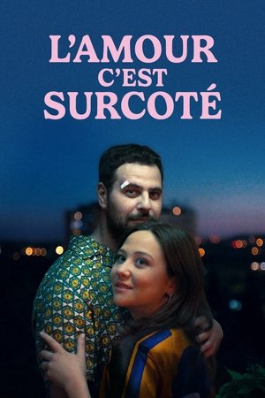 L'amour, c'est surcoté