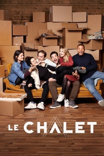 Le Chalet - Saison 2