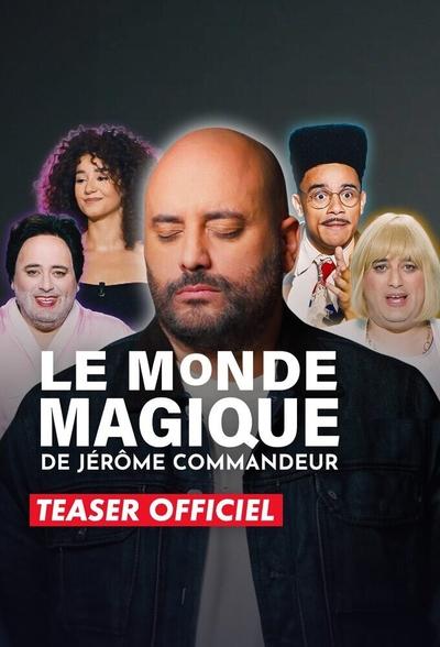 Le Monde magique de Jérôme Commandeur - Saison 1