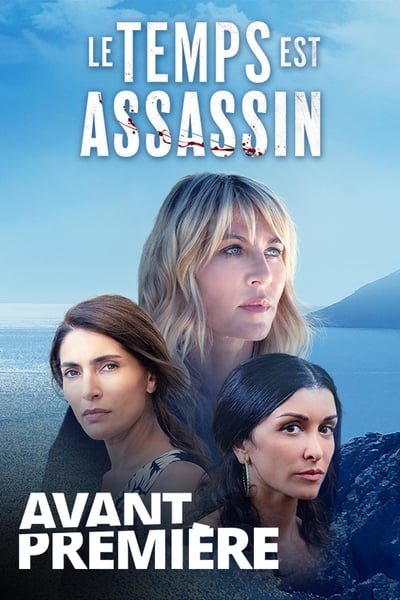 Le Temps Est Assassin - Saison 1