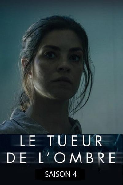 Le Tueur de l'ombre - Saison 4