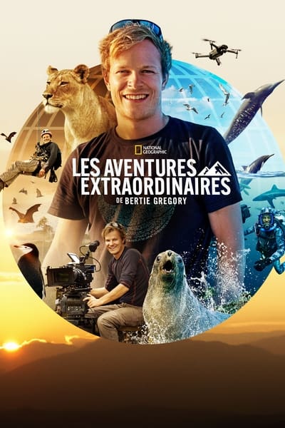 Les aventures extraordinaires de Bertie Gregory - Saison 1