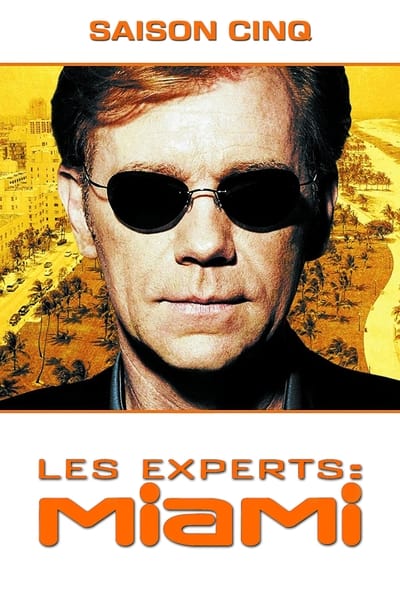 Les Experts : Miami - Saison 5