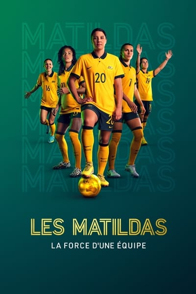 Les Matildas : la force d'une équipe - Saison 1