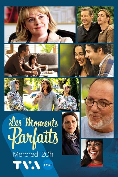 Les Moments Parfaits - Saison 1