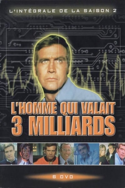 L'Homme qui valait 3 milliards - Saison 2