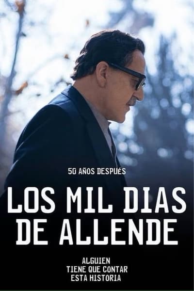 Los mil días de allende - Saison 1